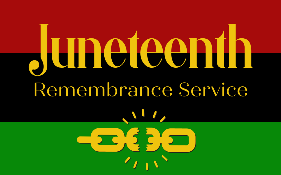 Juneteenth Service of Remembrance