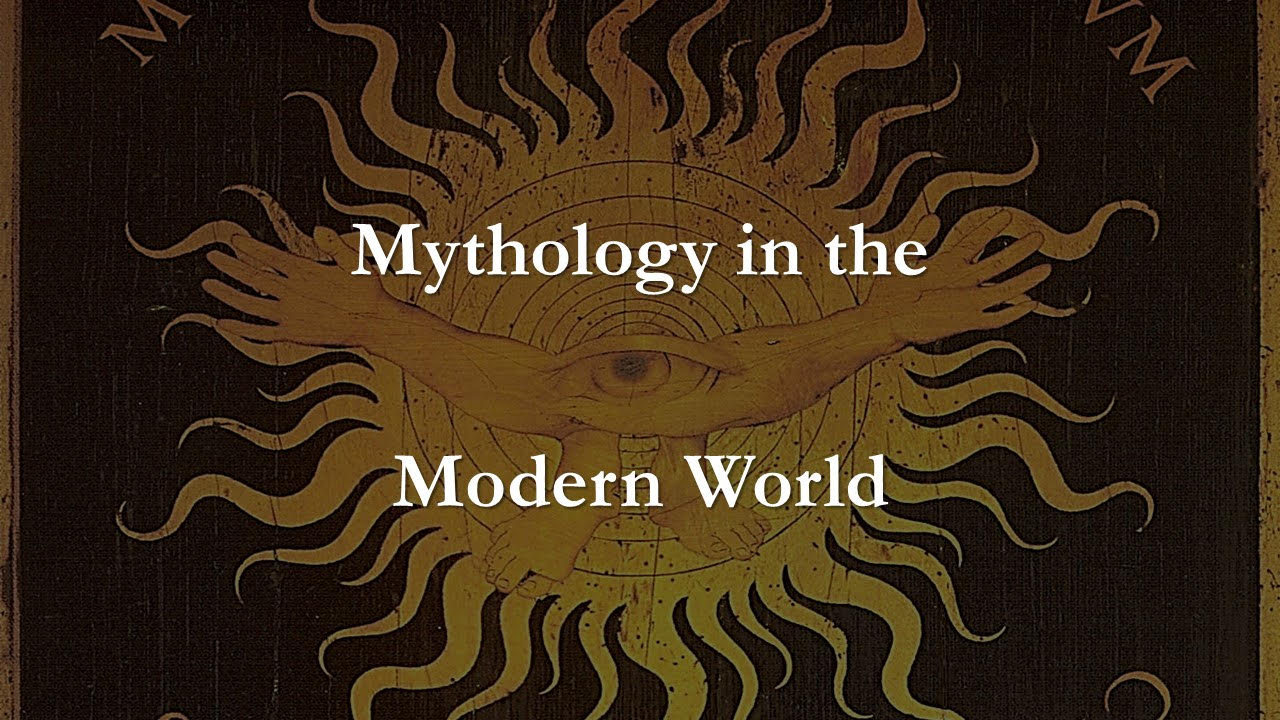 Mythology in the Modern World