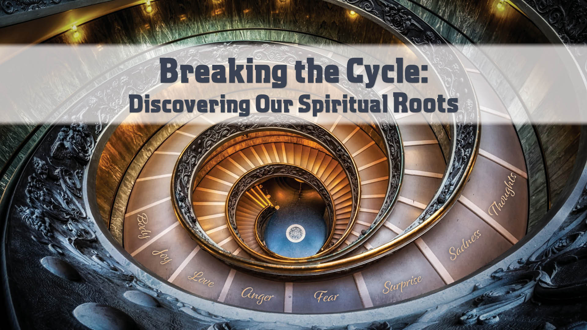 Breaking the Cycle: Discovering Our Spiritual Roots