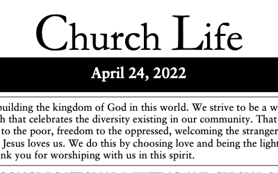 Church Life, April 24, 2022
