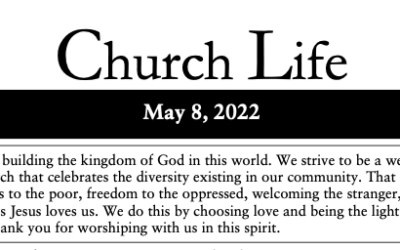 Church Life, May 8, 2022
