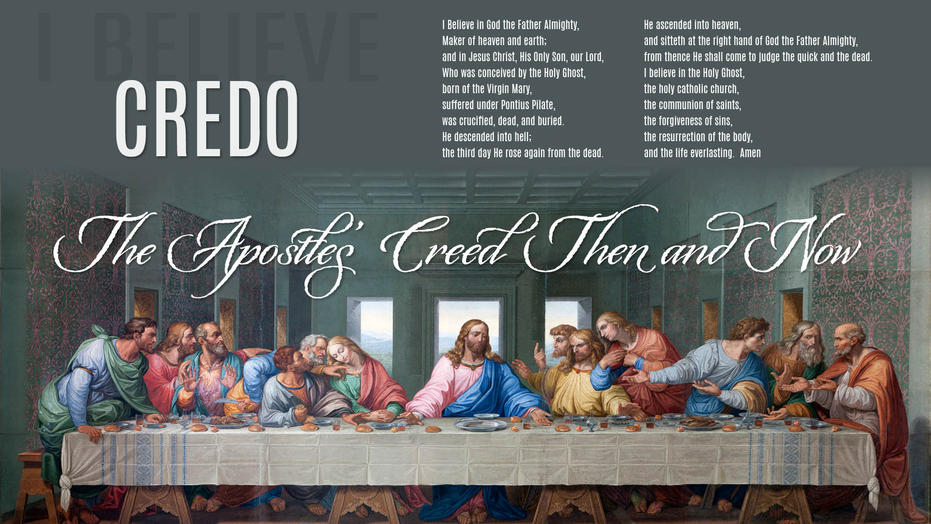 The Apostle's Creed Then and Now